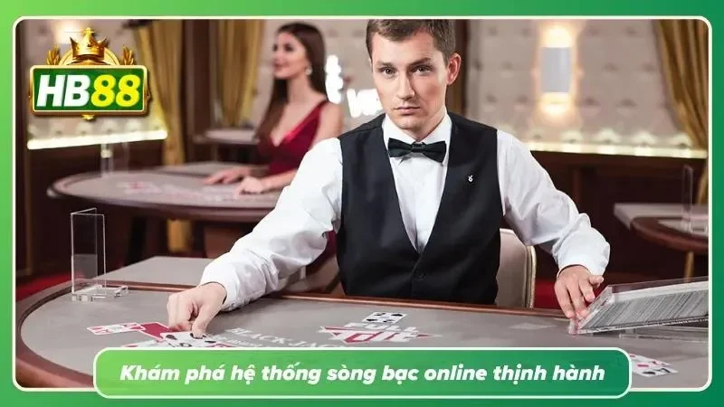 Mỗi sảnh live đều mang đến một nhịp chơi rất khác biệt